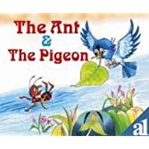 The ant and the Pigeon